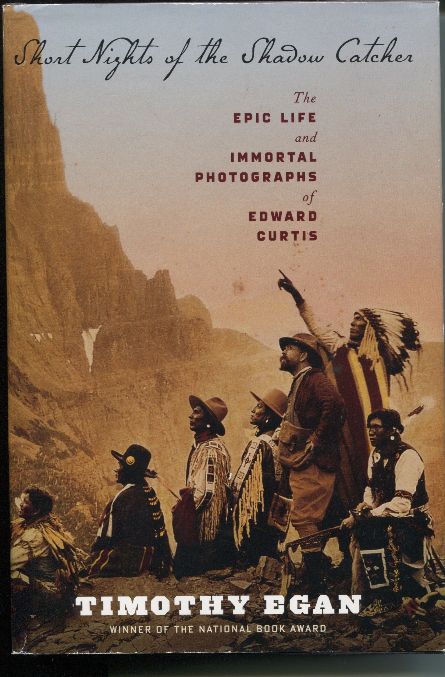 Curtis, Edward Sherriff. Short Nghts of the Shadow Cather: The Epic Life and Immortal Photographs of Edward Curtis by Timothy Egan.