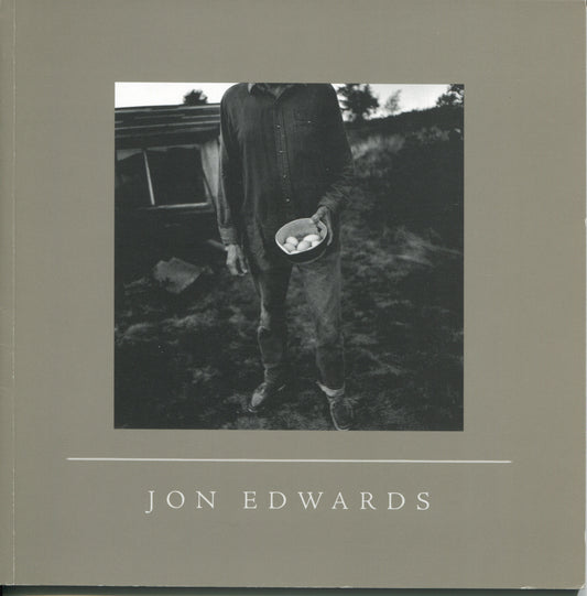 Edwards, Jon. Jon Edwards. Photographs of Maine. Foreword by Bruce Brown. Edited by John Goodman.