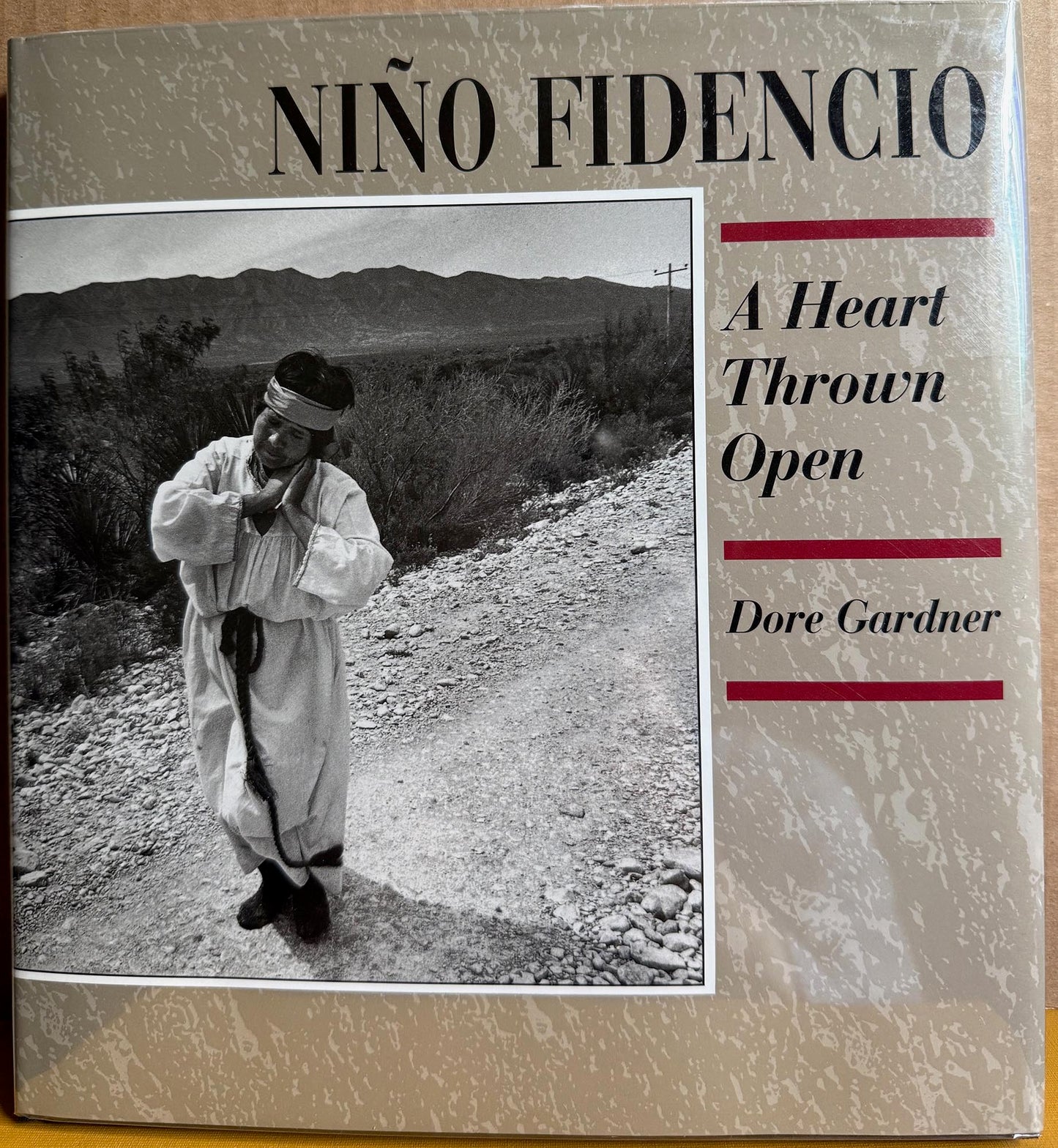 Gardner, Dore. Niño Fideñcio: A Heart Thrown Open.