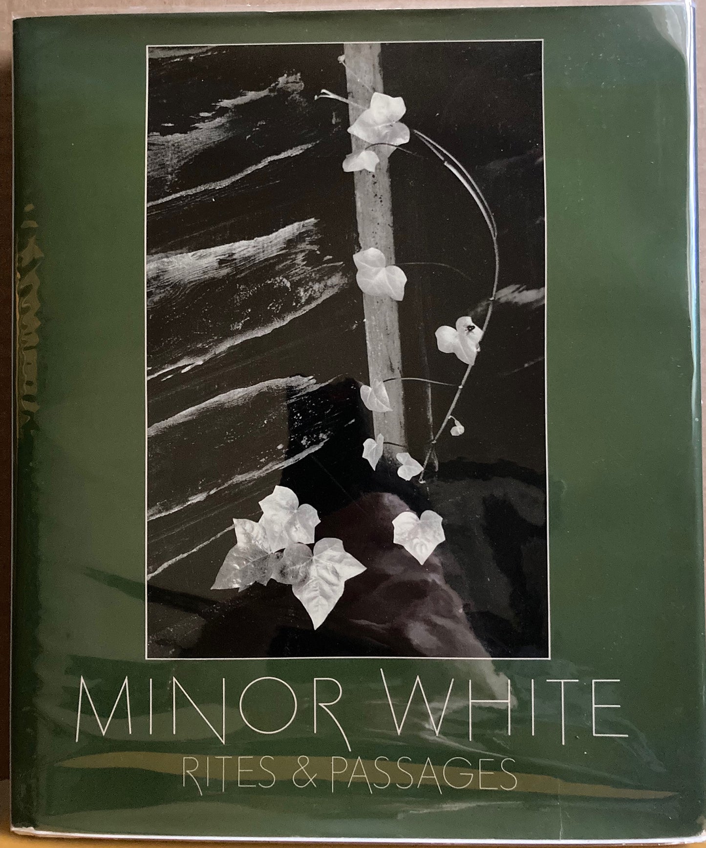 White, Minor. Minor White: Rites & Passages. His Photographs accompanied by Excerpts from His Diaries and Letters.