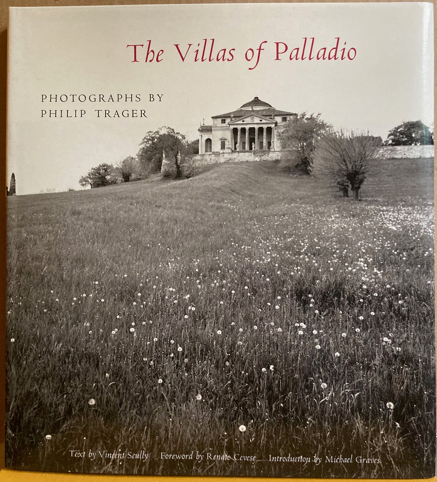 Trager, Philip. The Villas of Palladio. Photographs by Philip Trager. Text by Vincent Scully.