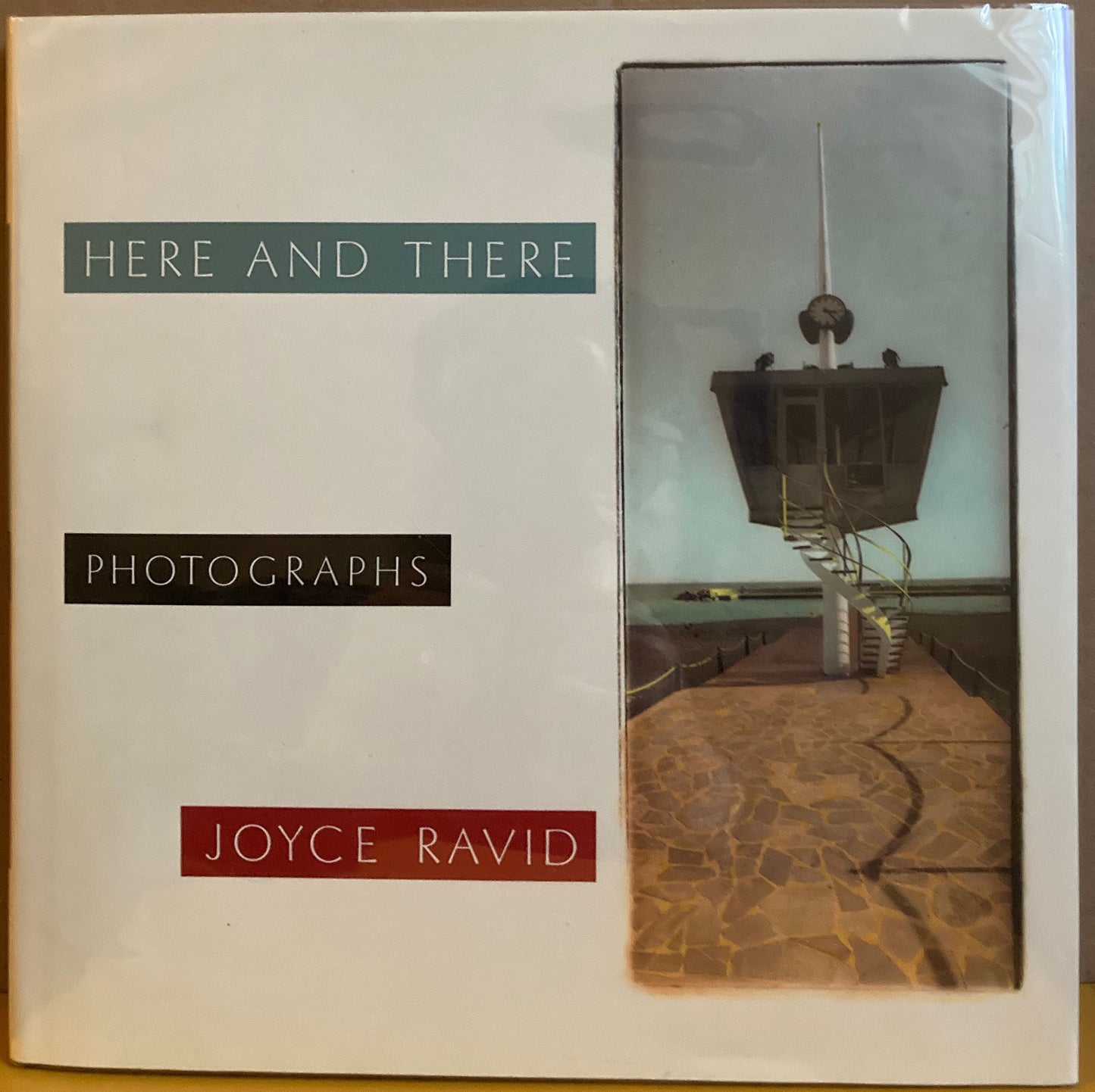 Ravid, Joyce. Here and There. Hand-Colored Photographs.