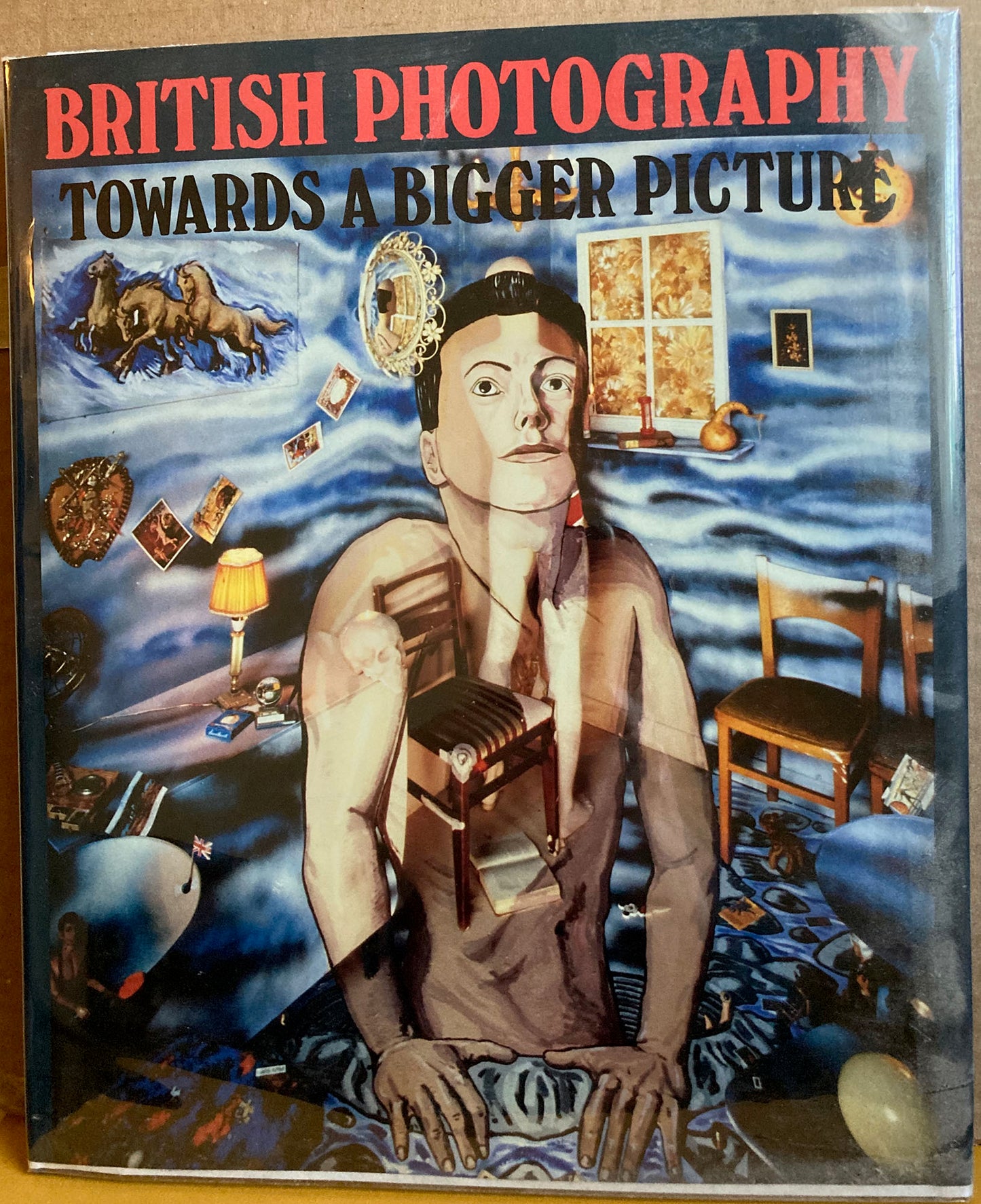 British Photography: Towards a Bigger Picture. Hardcover edition.
