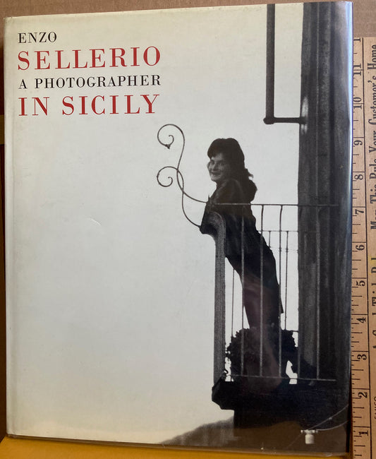 Sellerio, Enzo.  A Photographer in Sicily by Enzo Sellerio.