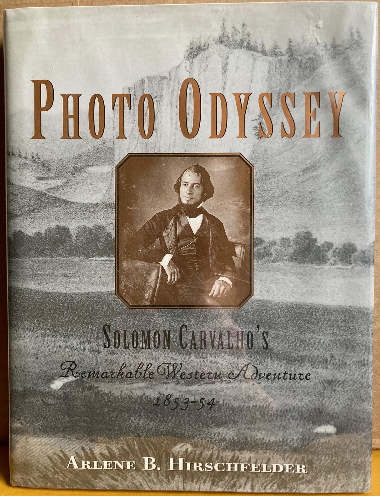 Carvalho, Solomon. Photo Odyssey: Solomon Carvalho’s Remarkable Western Adventure, 1853-54 by Arlene B. Hirschfelder.