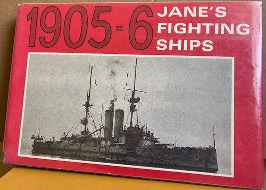 Military. Jane's Fighting Ships 1905-6, edited by Fred T. Jane.