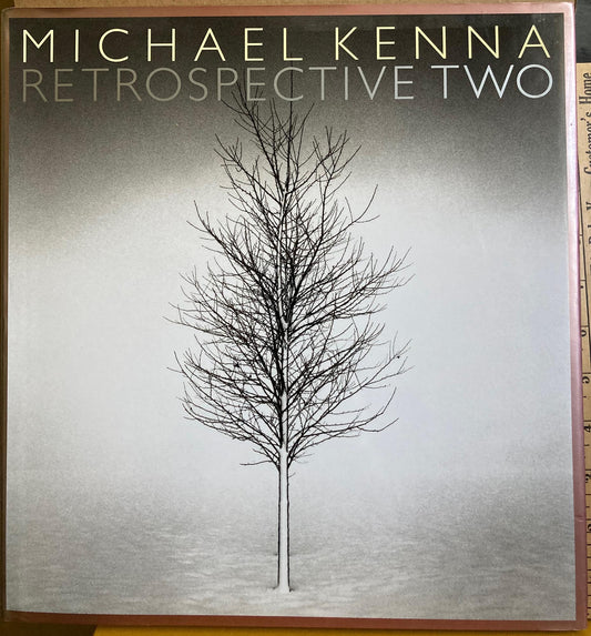 Kenna, Michael. Michael Kenna: Twenty Year Retrospective Two.