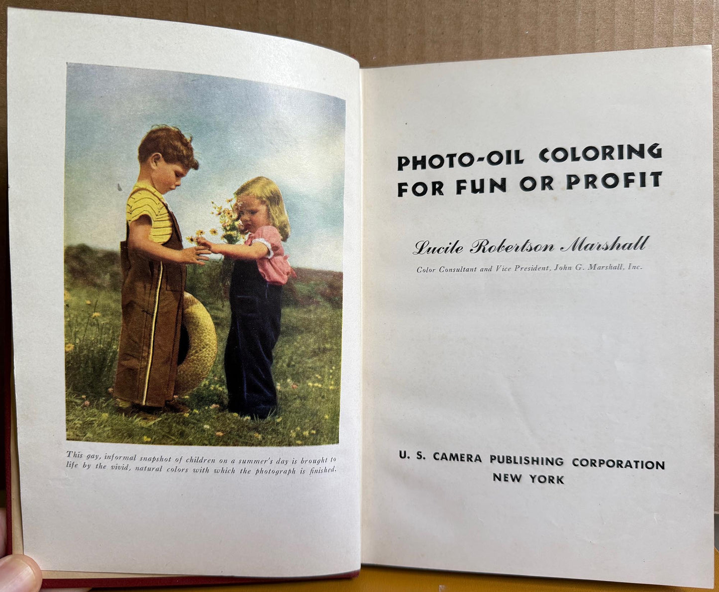 Photo-Oil Coloring for Fun or Profit by Lucile Robertson Marshall. Manual for Marshall's Oils.