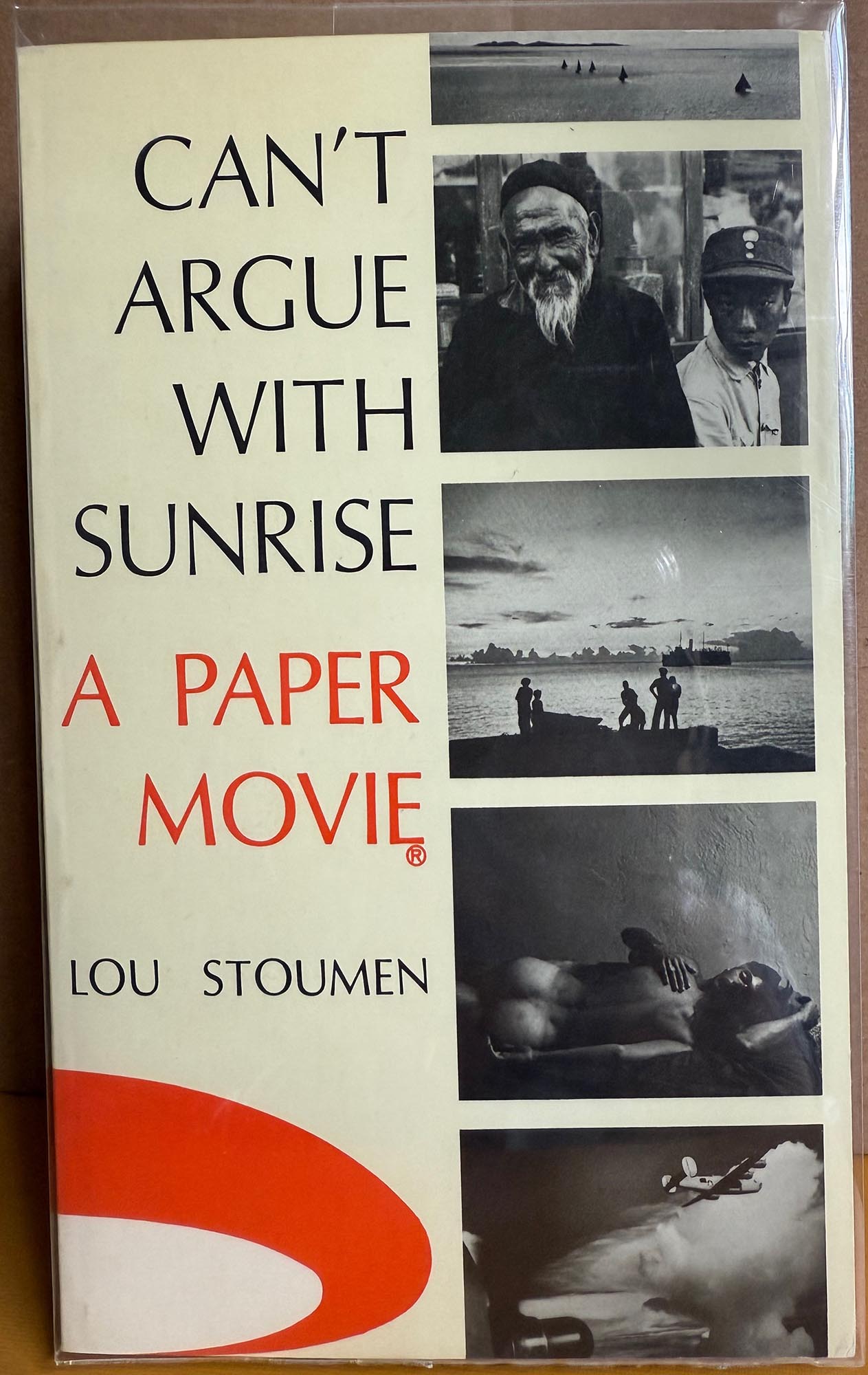Stoumen, Lou. Can't Argue With Sunrise: A Paper Movie by Lou Stoumen.