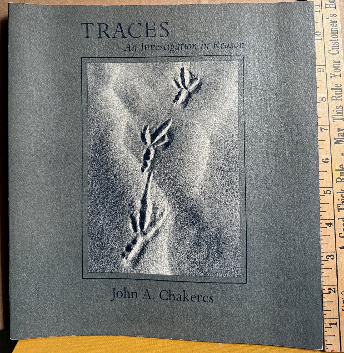 Chakeres, John A. Traces: An Investigation in Reason by John A. Chakeres.