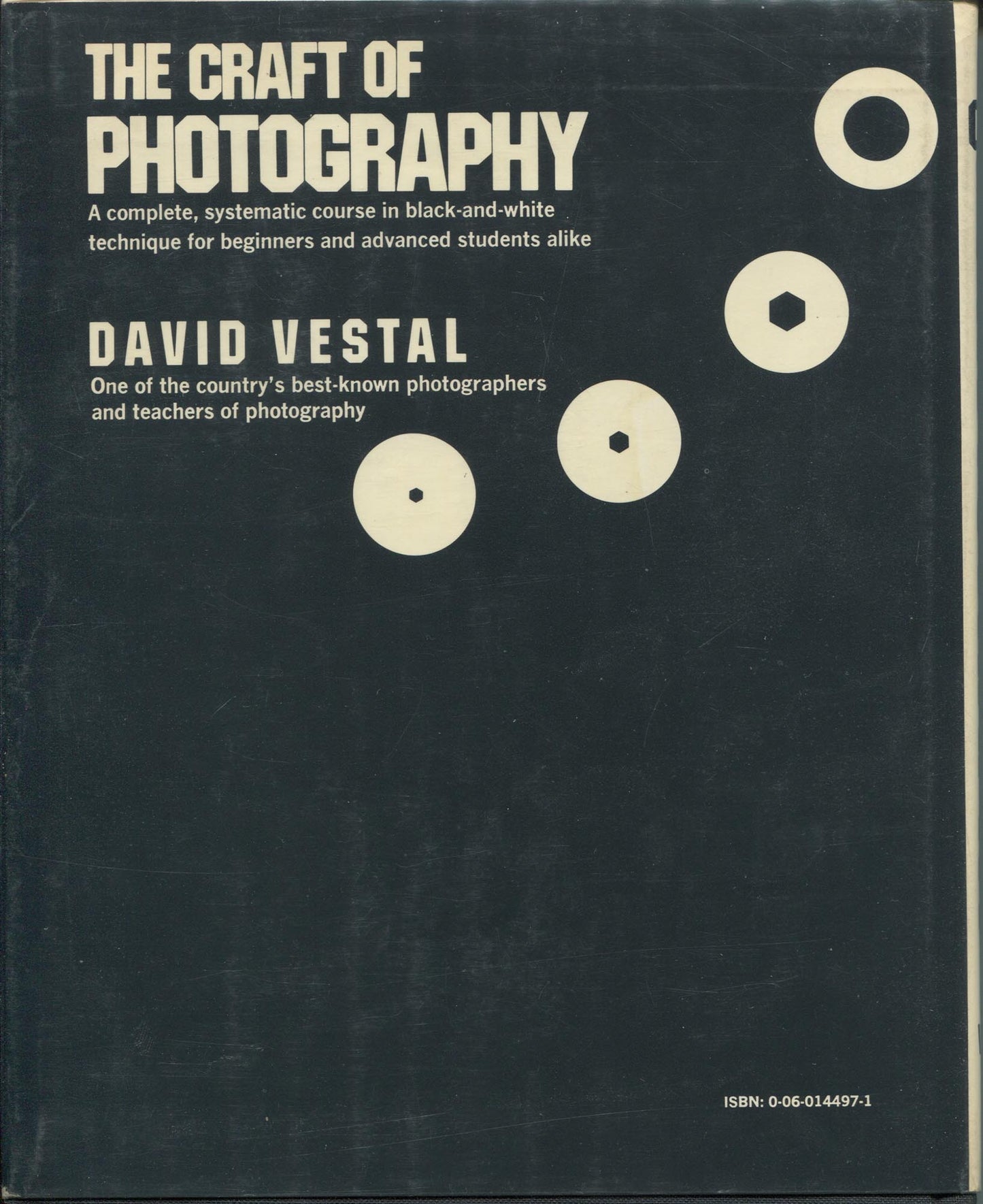 Vestal, David. The Craft of Photography by David Vestal.
