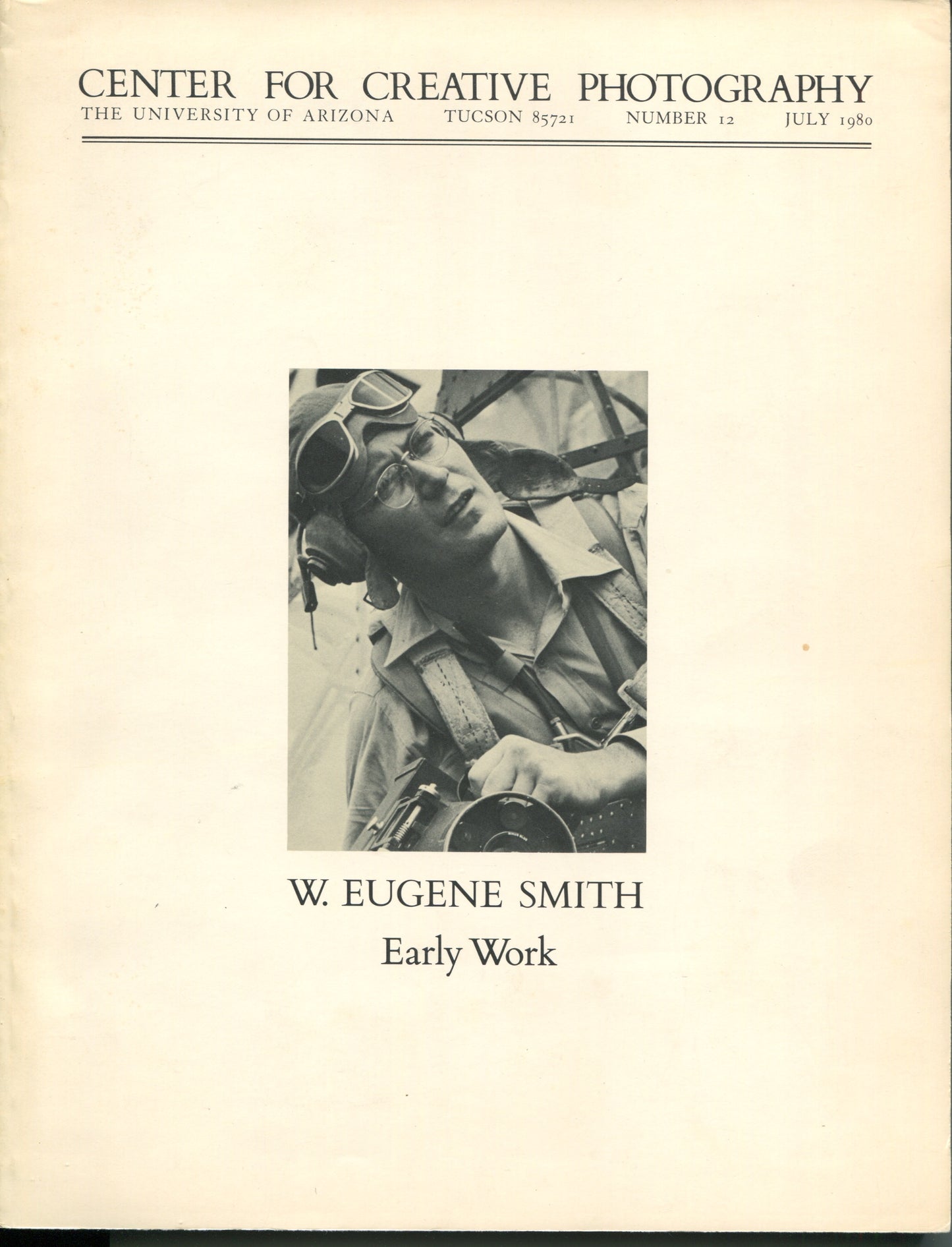 Smith, W. Eugene. W. Eugene Smith: Early Work. Center for Creative Photography Research Series Number 12, July 1980.
