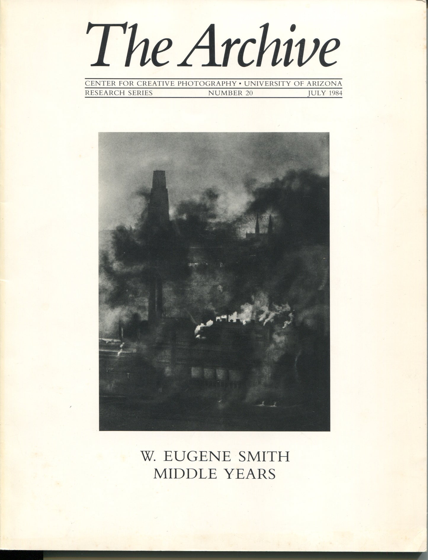Smith, W. Eugene. W. Eugene Smith: Middle Years. The Archive, Center for Creative Photography Research Series, Number 20.