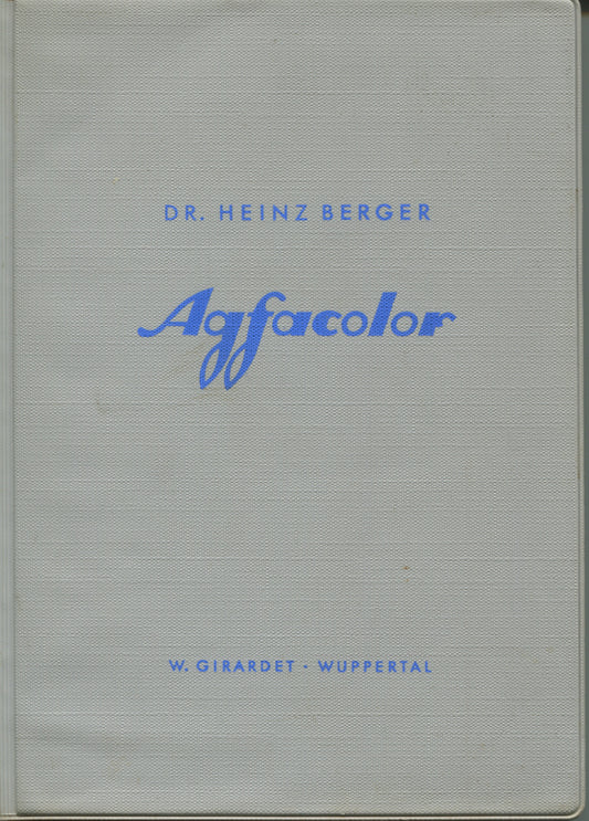 Color. Berger, Heinz. Agfacolor.