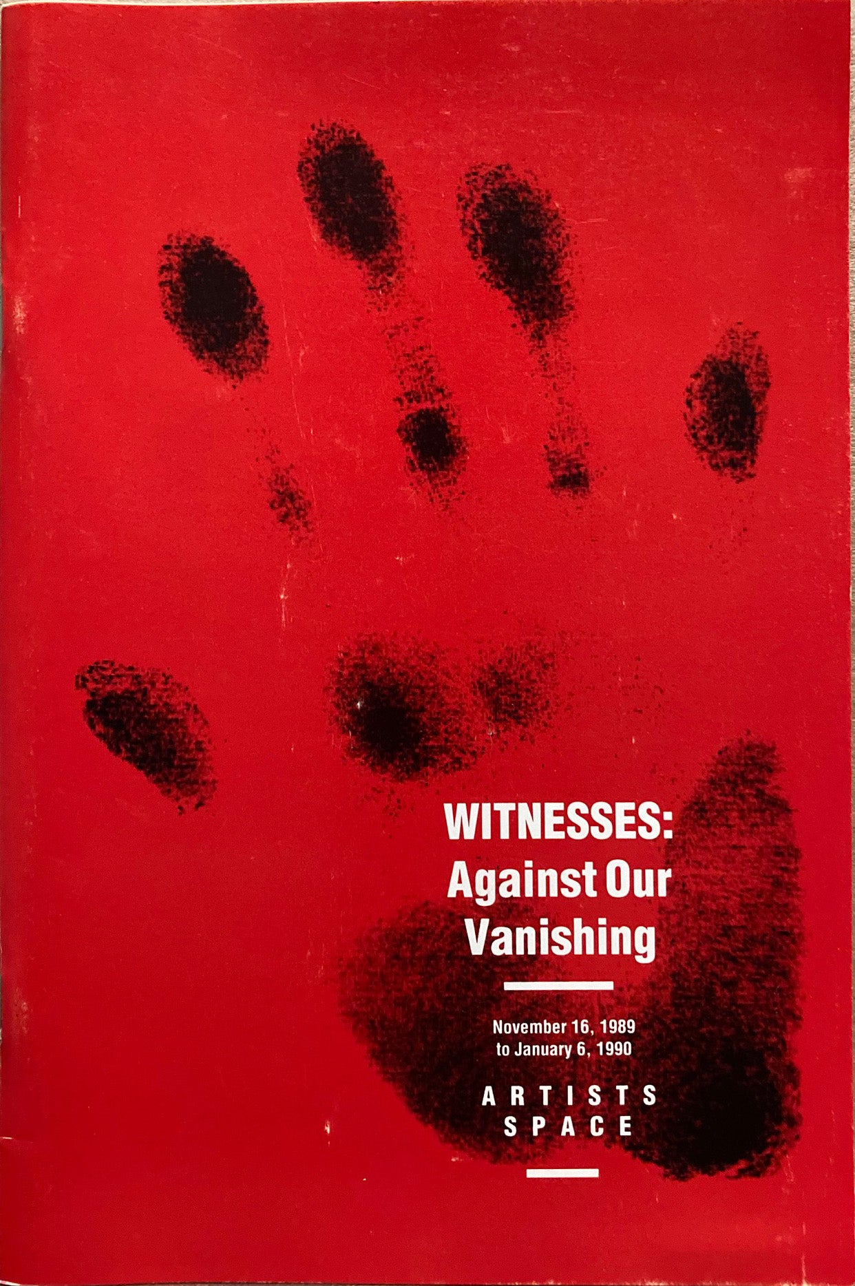 Witnesses: Against Our Vanishing. November 16, 1989-January 6, 1990. Exhibit re AIDS.