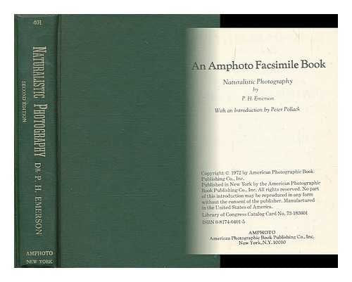 Emerson, Peter Henry. Naturalistic Photography for Students of the Art by Peter Henry Emerson.