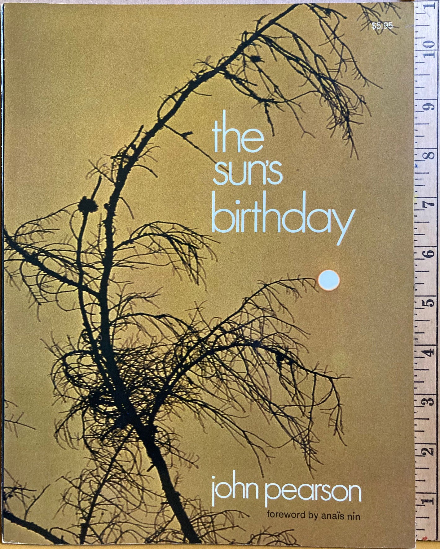 Pearson, John. The Sun's Birthday. Photographs by John Pearson. Foreword by Anais Nin.
