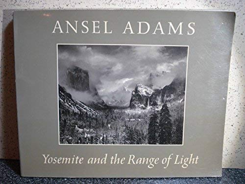 Adams, Ansel. Yosemite and the Range of Light by Ansel Adams.