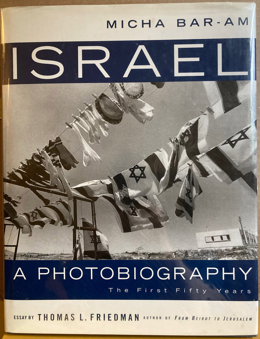 Israel, A Photobiography: The First Fifty Years by Micha Bar-Am.