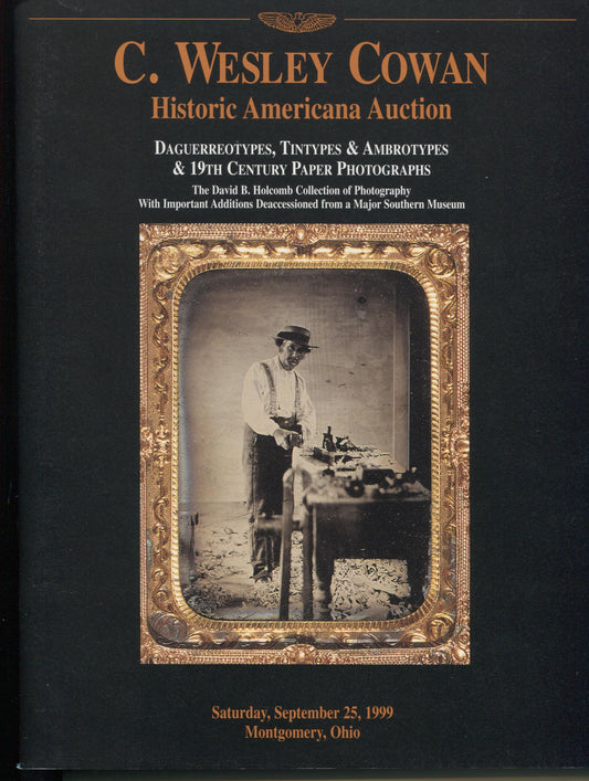 Auction Catalogs. C. Wesley Cowan Historic Americana Auction. September 25, 1999.