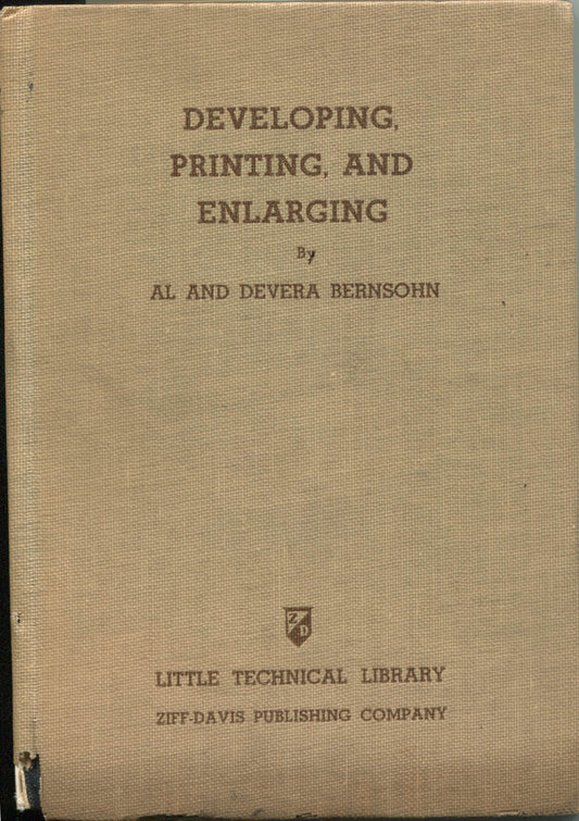 Developing, Printing, and Enlarging. Little Technical Library No. 2 by E.E. Draper and  N. Harkness.