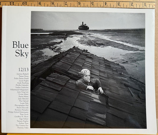Blue Sky Annual Yearbook 12/13 featuring Vivian Maier, Sage Sohier, and Arthur Tress.