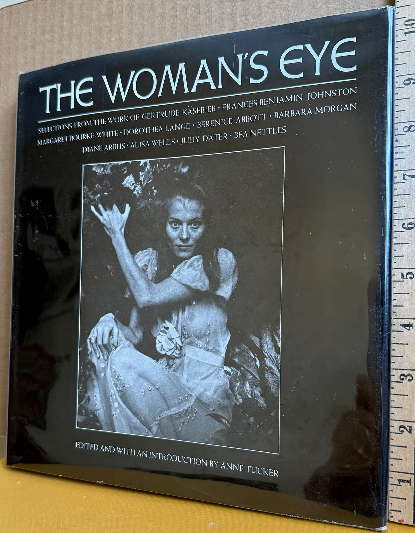 Women Photographers. The Woman's Eye, edited by Anne Tucker.