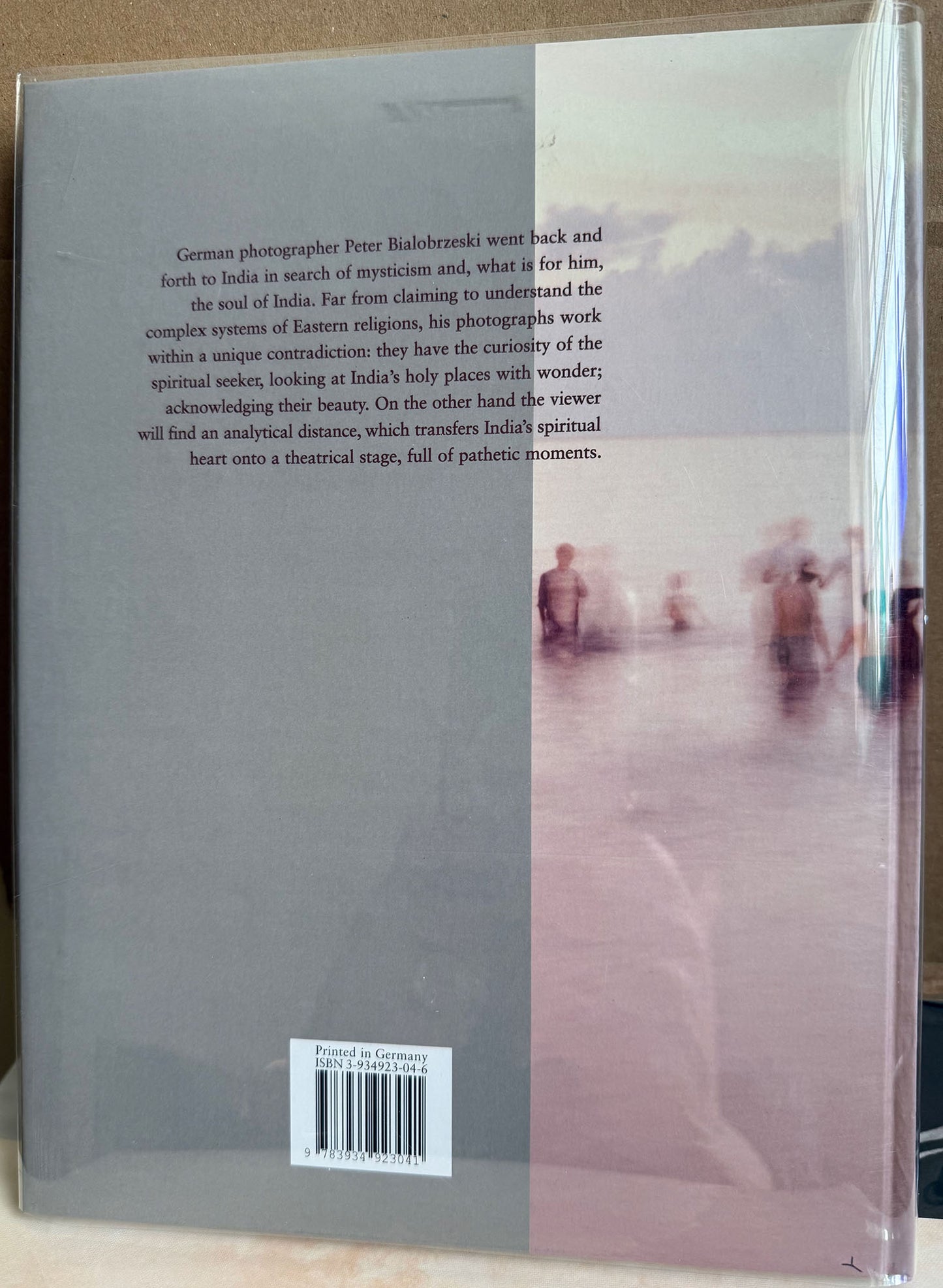 Bialobrzeski, Peter. XXX Holy Journeys into the Spiritual Heart of India by Peter Bialobrzeski.