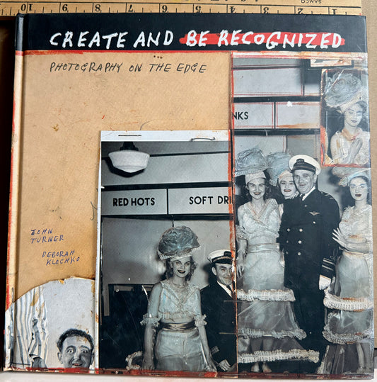 Outsider Photography. Create and Be Recognized: Photography on the Edge by John Turner and Deborah Klochko.