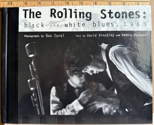 The Rolling Stones: Black and White Blues, 1963. Photographs by Gus Coral.