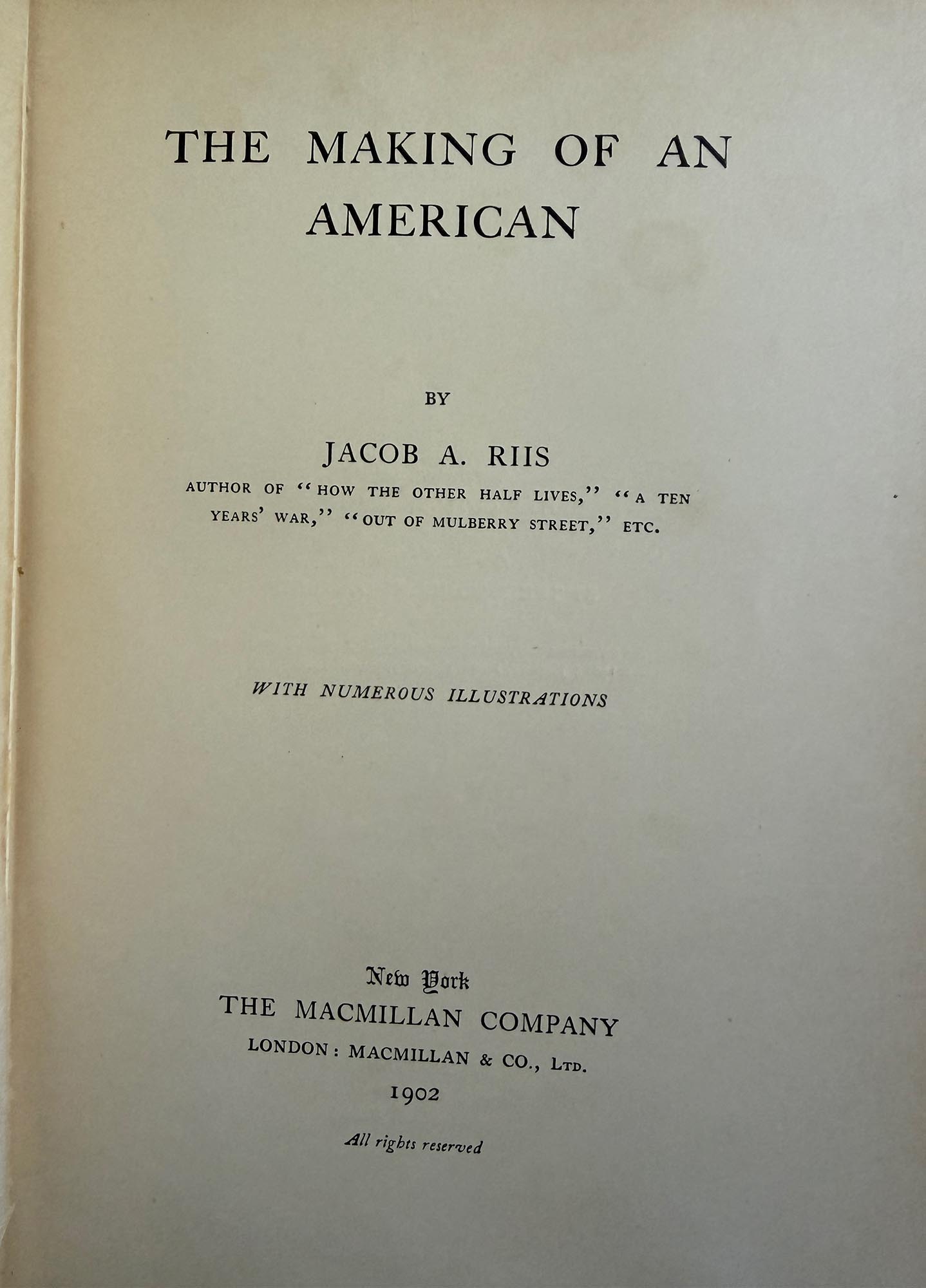 Riis, Jacob. The Making of an American by Jacob Riis. Autobiography.