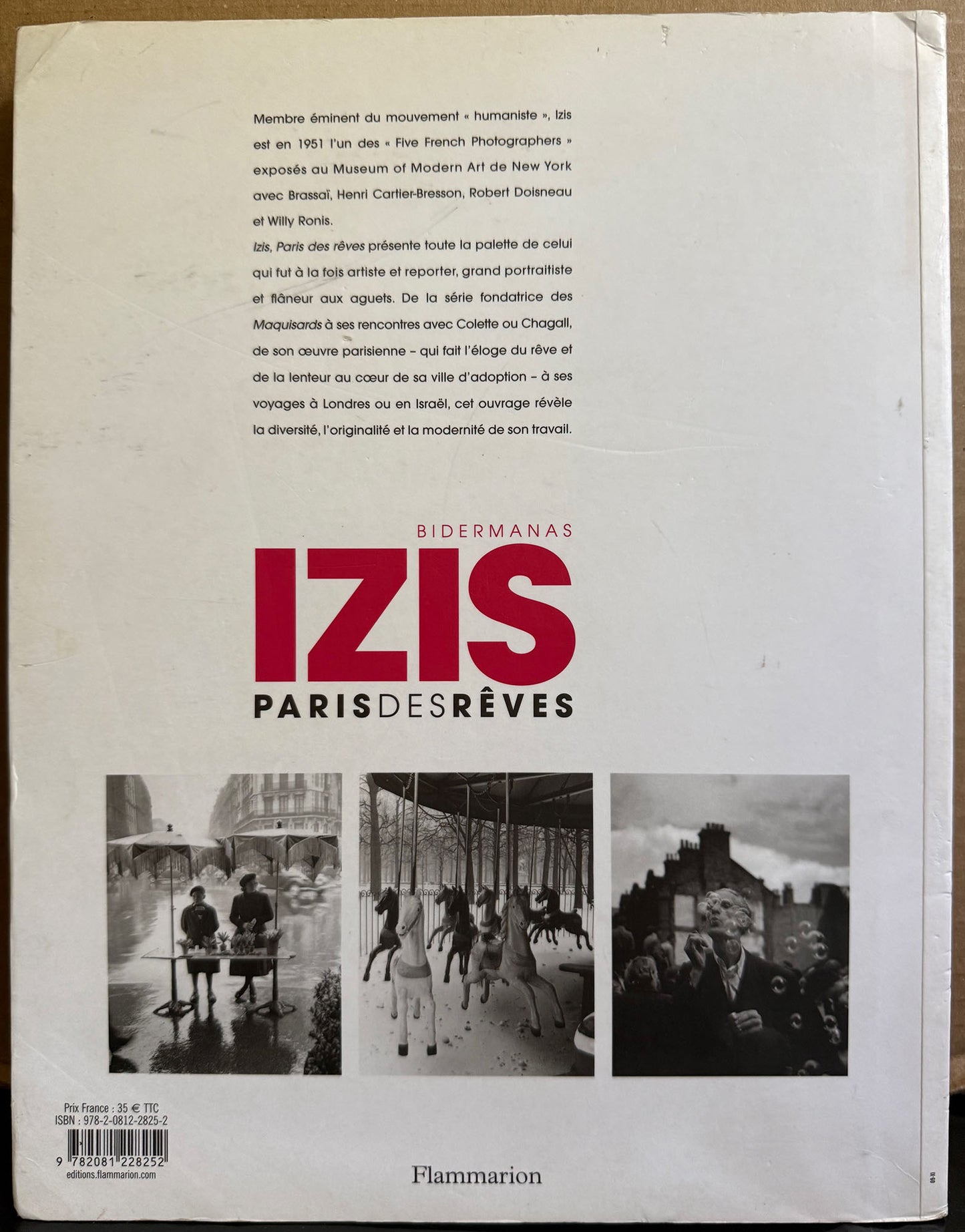 Izis.  IZIS Bidermanas. Paris des Rêves. Flammarion, 2009.