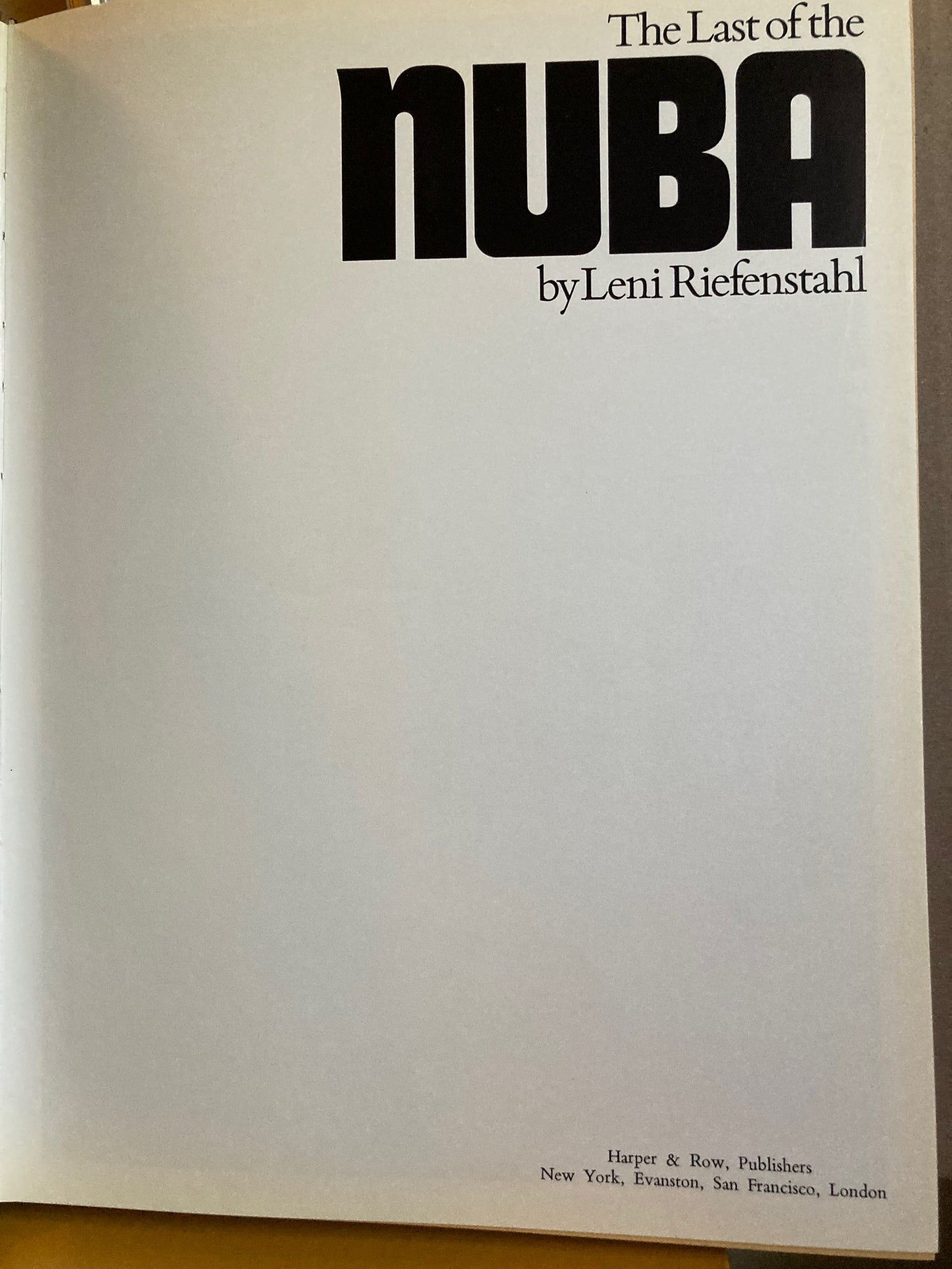 Riefenstahl, Leni.  The Last of the Nuba by Leni Riefenstahl. First U.S. Edition.