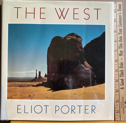 Porter, Eliot.  The West by Eliot Porter. First edition in cloth.