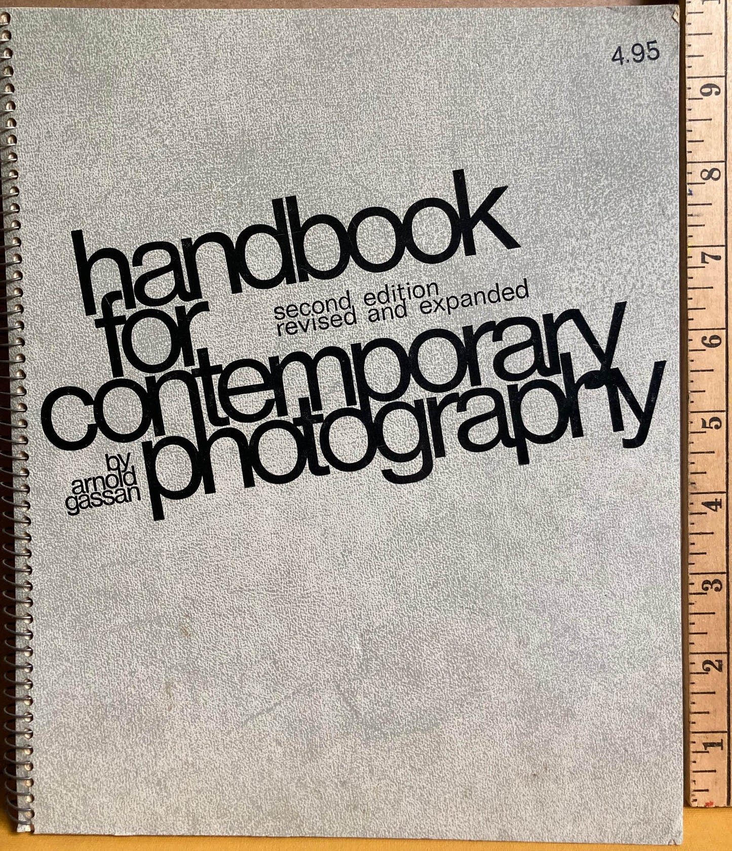 Gassan, Arnold. Handbook for Contemporary Photography. Second Edition, Revised and Expanded.