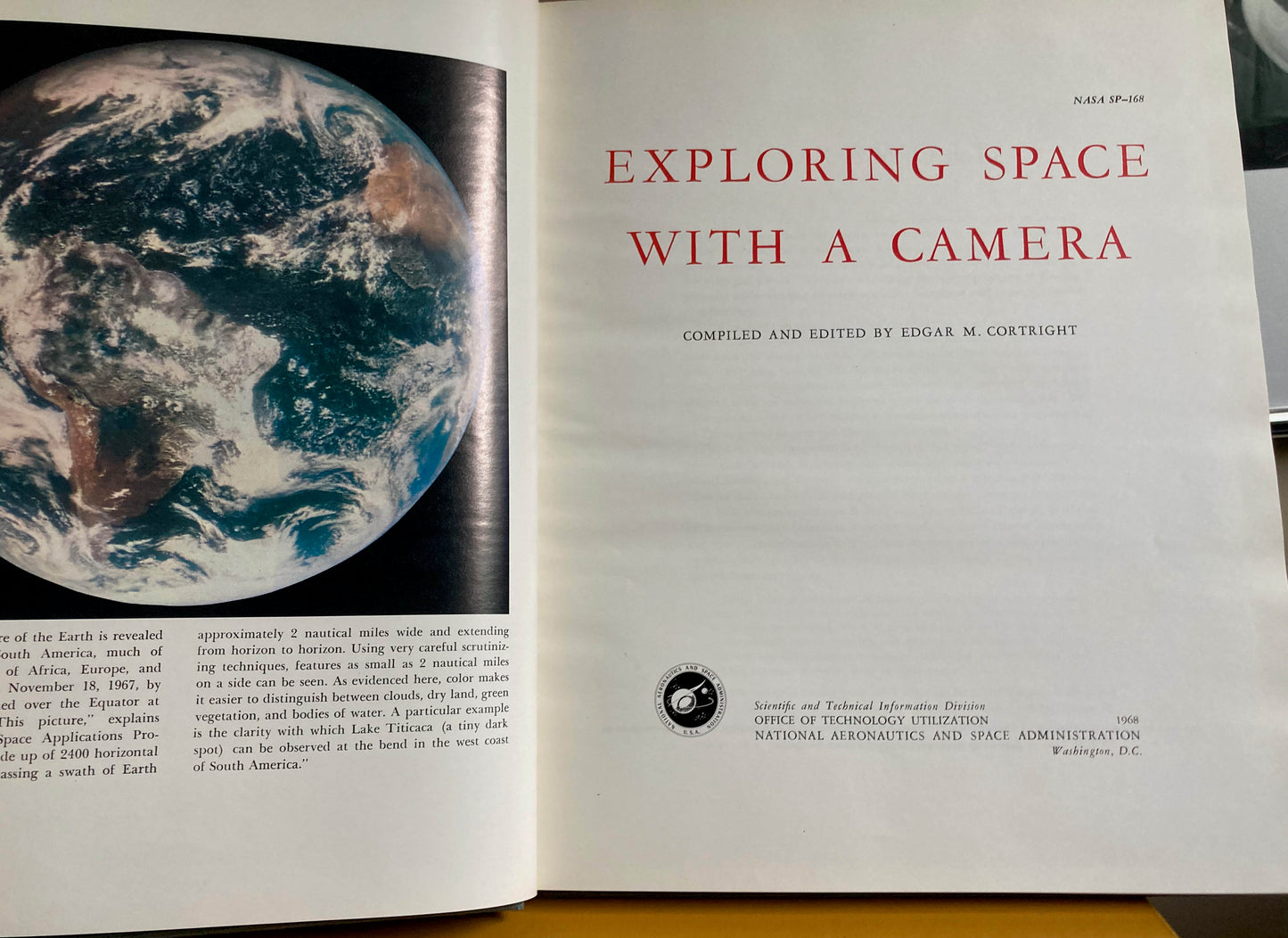 Space Photography.  Exploring Space with a Camera, edited by Edward M. Cortright.  NASA SP-150.