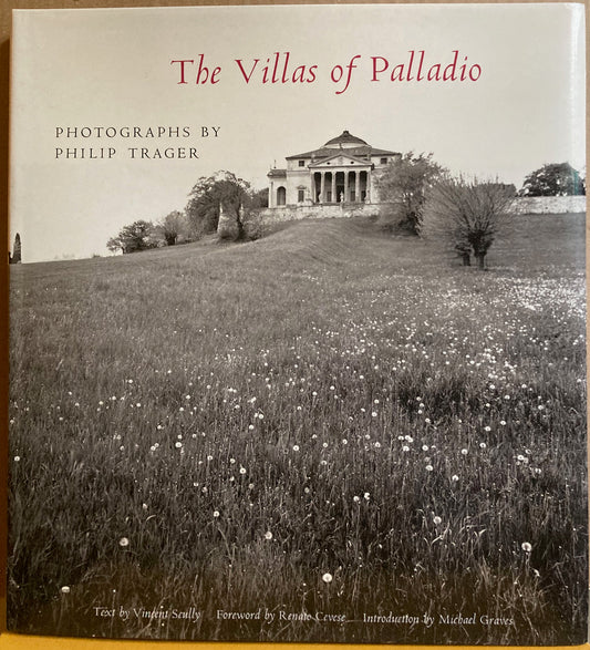 Trager, Philip.  The Villas of Palladio.  Photographs by Philip Trager.  Text by Vincent Scully.