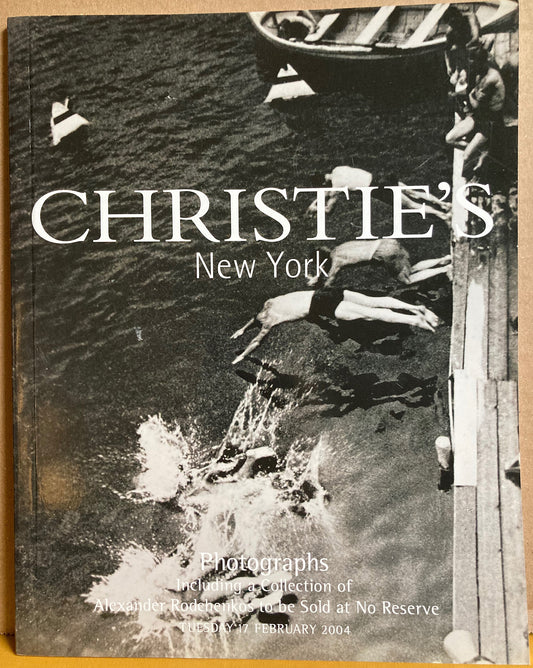 Christie's New York Photographs. Tuesday 17 February 2004. Featuring Alexander Rodchenko Collection.