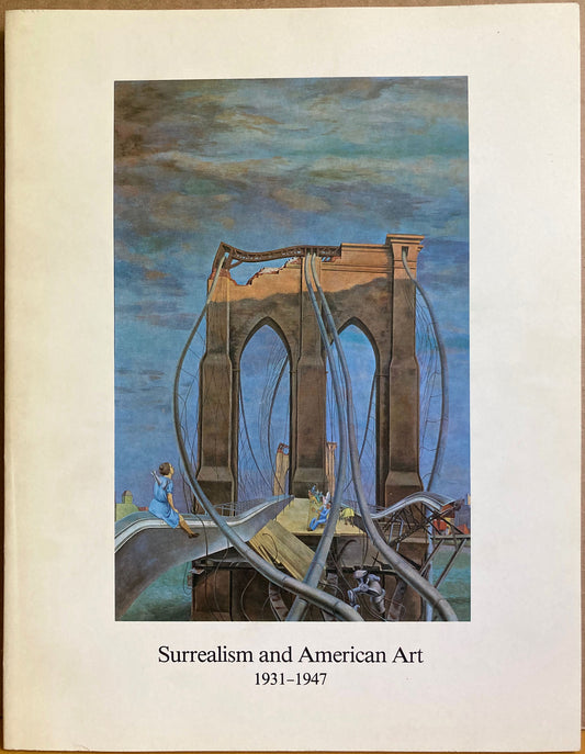 Surrealism.  Surrealism and American Art, 1931–1947 by Jeffrey Wechsler.  Exhibition catalog.