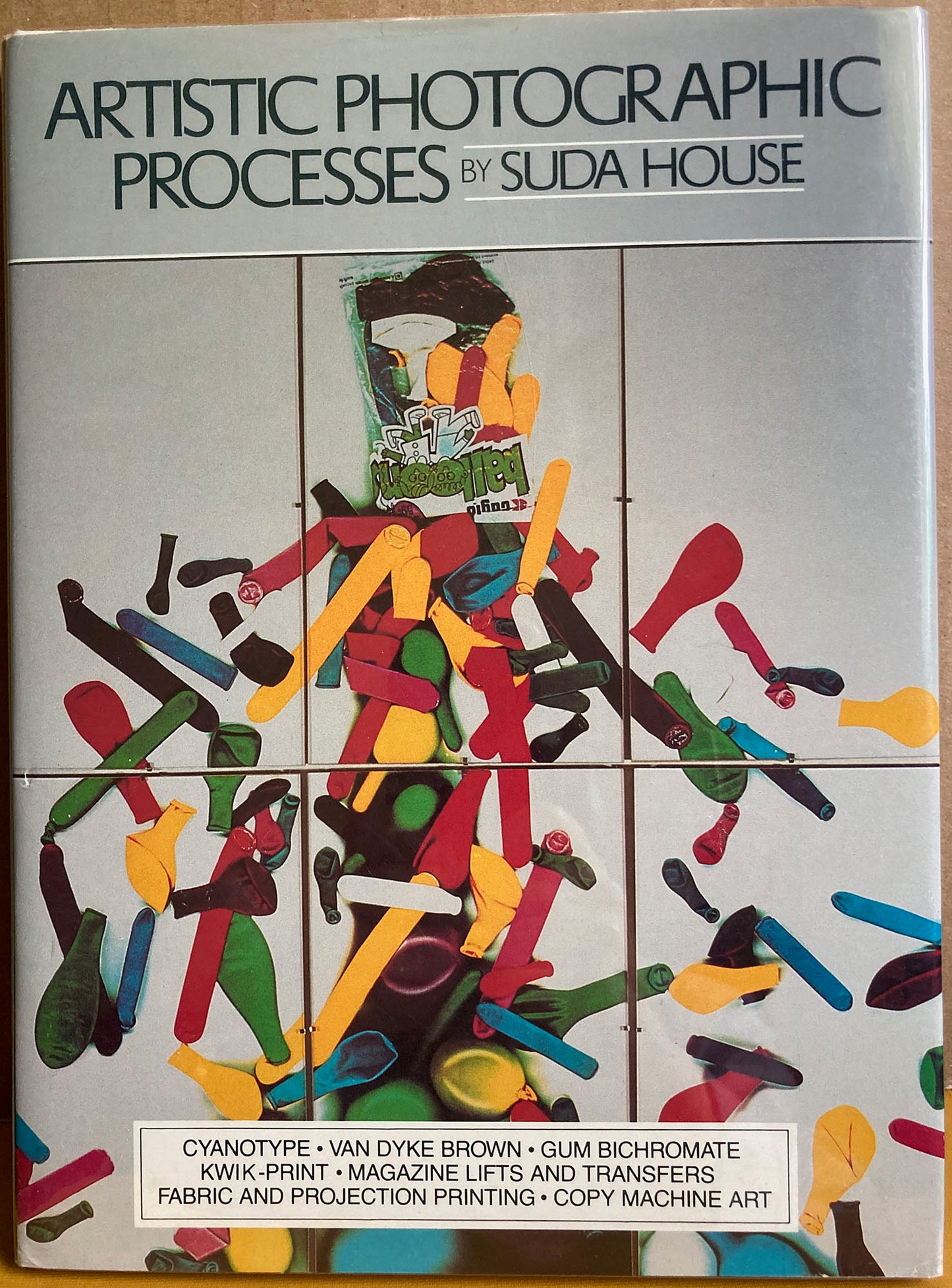 House, Suda. Artistic Photographic Processes by Suda House. First edition, first printing.