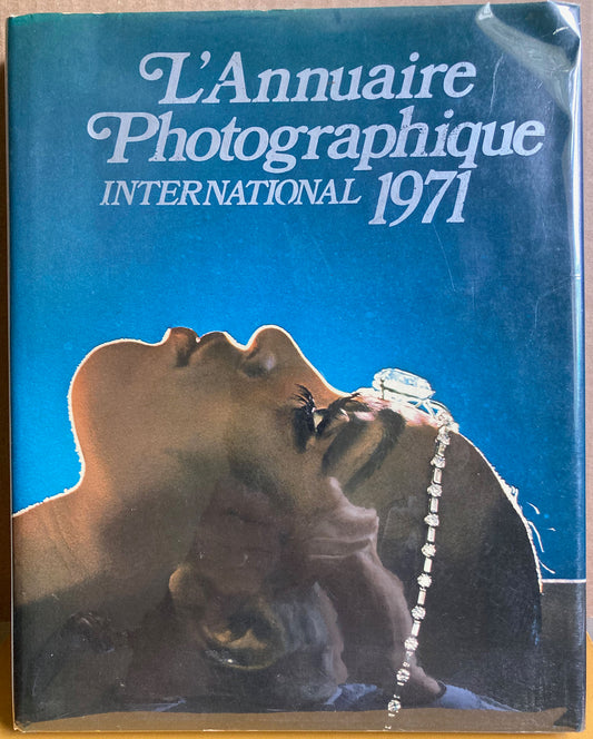 Annuals. L’Annuaire Photographique International 1971 edited by John Sanders.