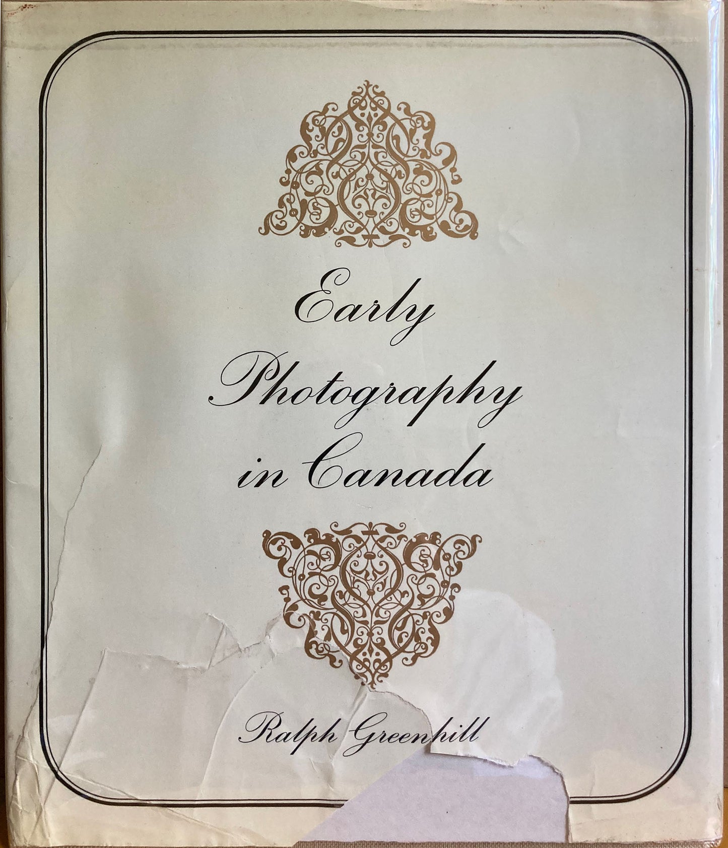 Canada. Early Photography in Canada by Ralph Greenhill.