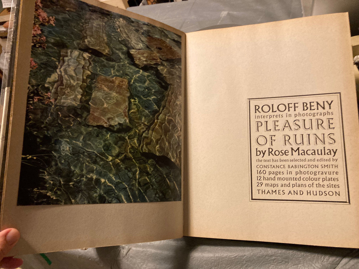 Beny, Roloff. The Pleasure of Ruins. Photographs by Roloff Beny. Text by Rose Macaulay selected and edited by Constance Babington Smith.