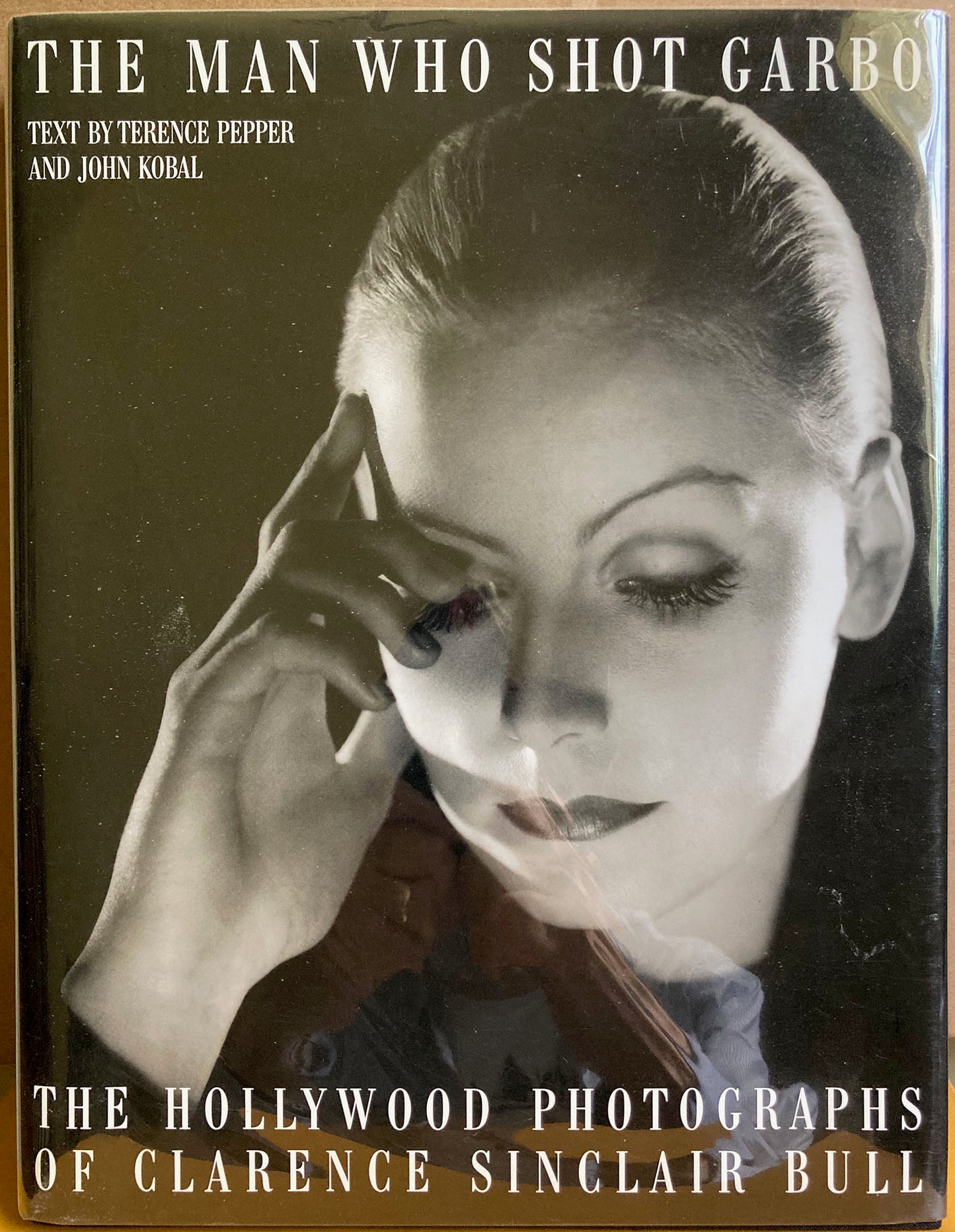 Bull, Clarence Sinclair. The Man Who Shot Garbo: The Hollywood Photographs of Clarence Sinclair Bull by Terence Pepper and John Kobal.