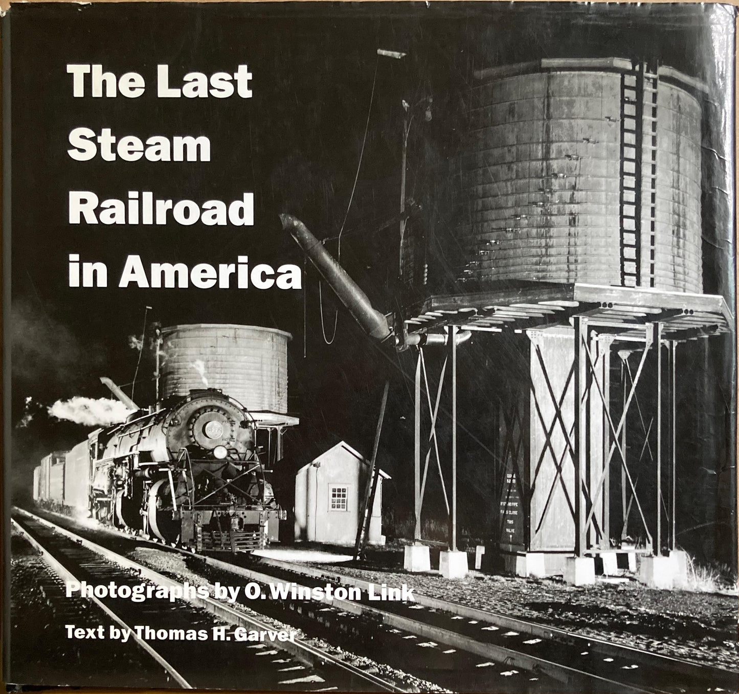 Link, O. Winston. The Last Steam Railroad in America: Photographs by O. Winston Link.