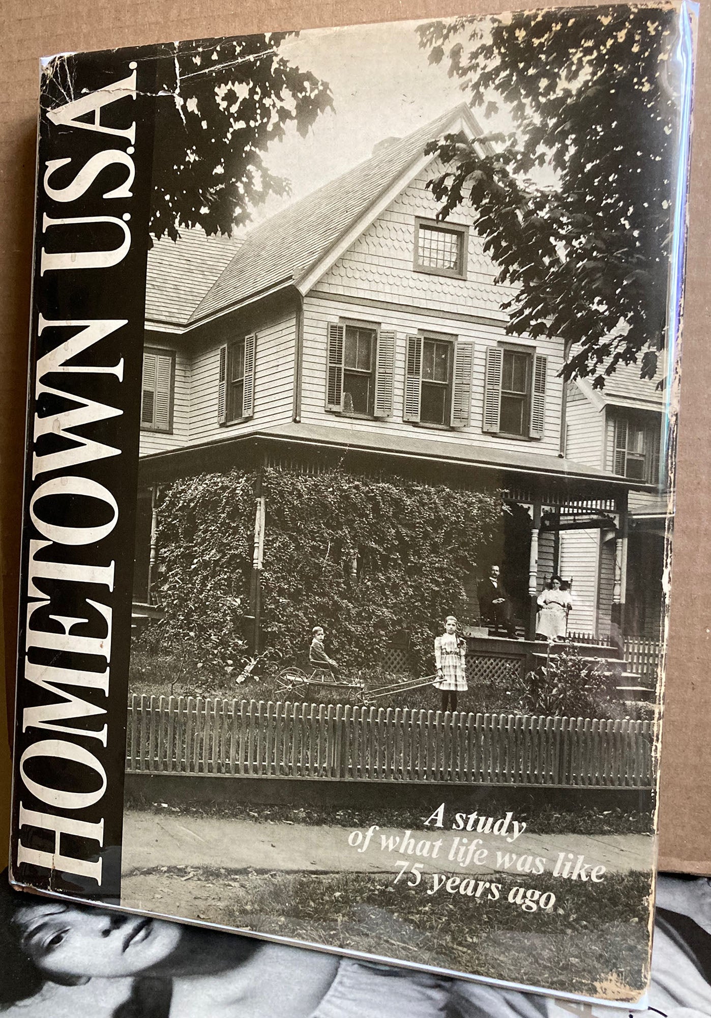 Hometown U.S.A. by Stephen W. Sears, Murray Belsky, and Douglas Tunstell.