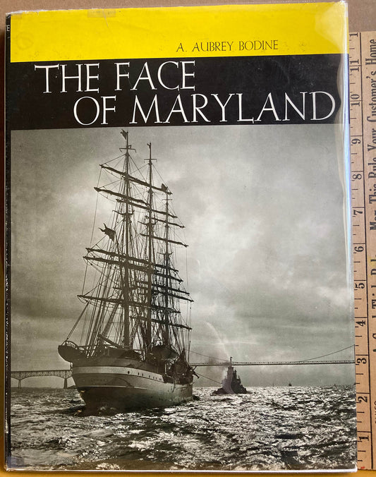 Bodine, A. Aubrey. The Face of Maryland by A. Aubrey Bodine.