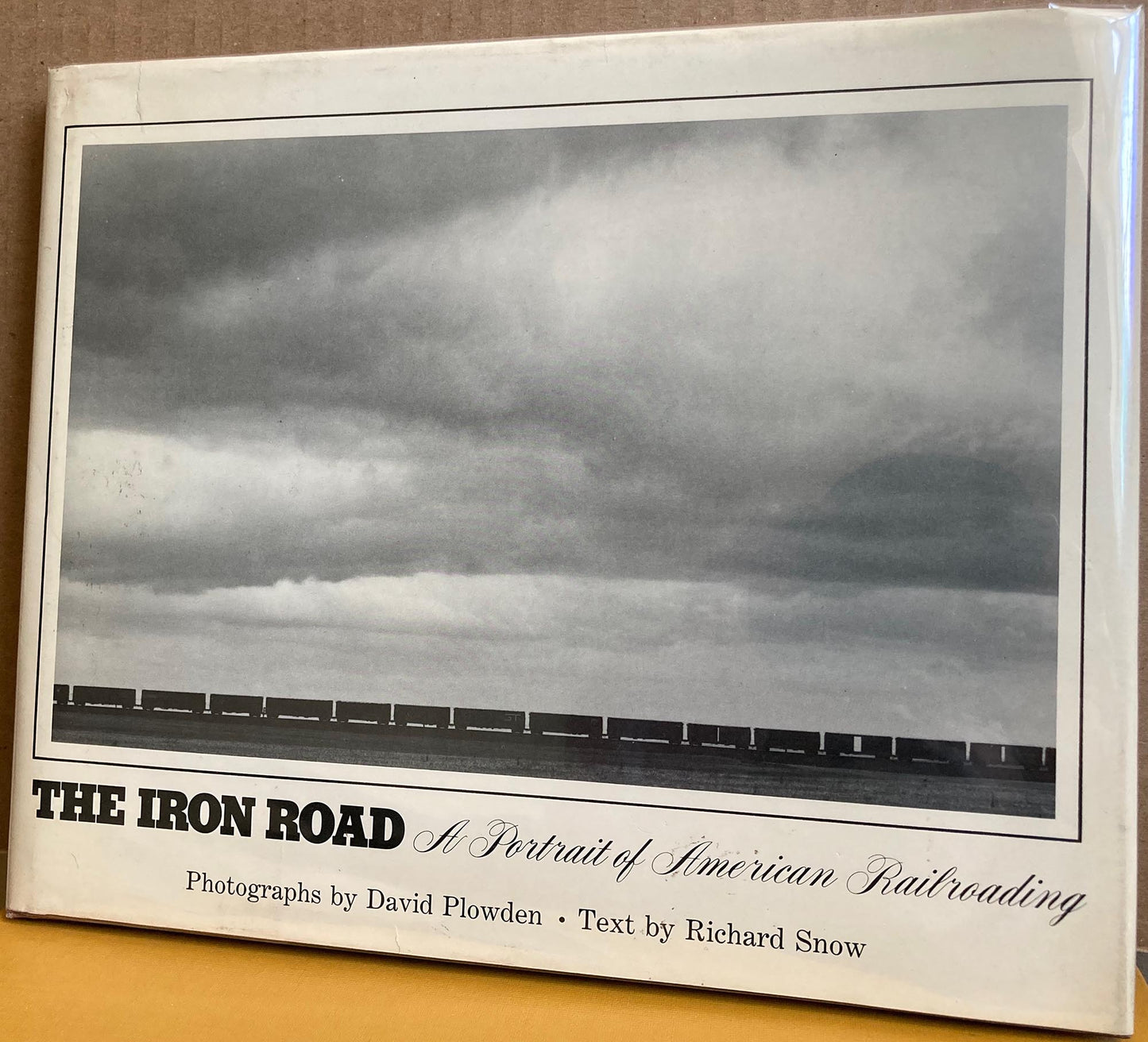 Plowden, David. The Iron Road: A Portrait of American Railroading. Photographs by David Plowden.