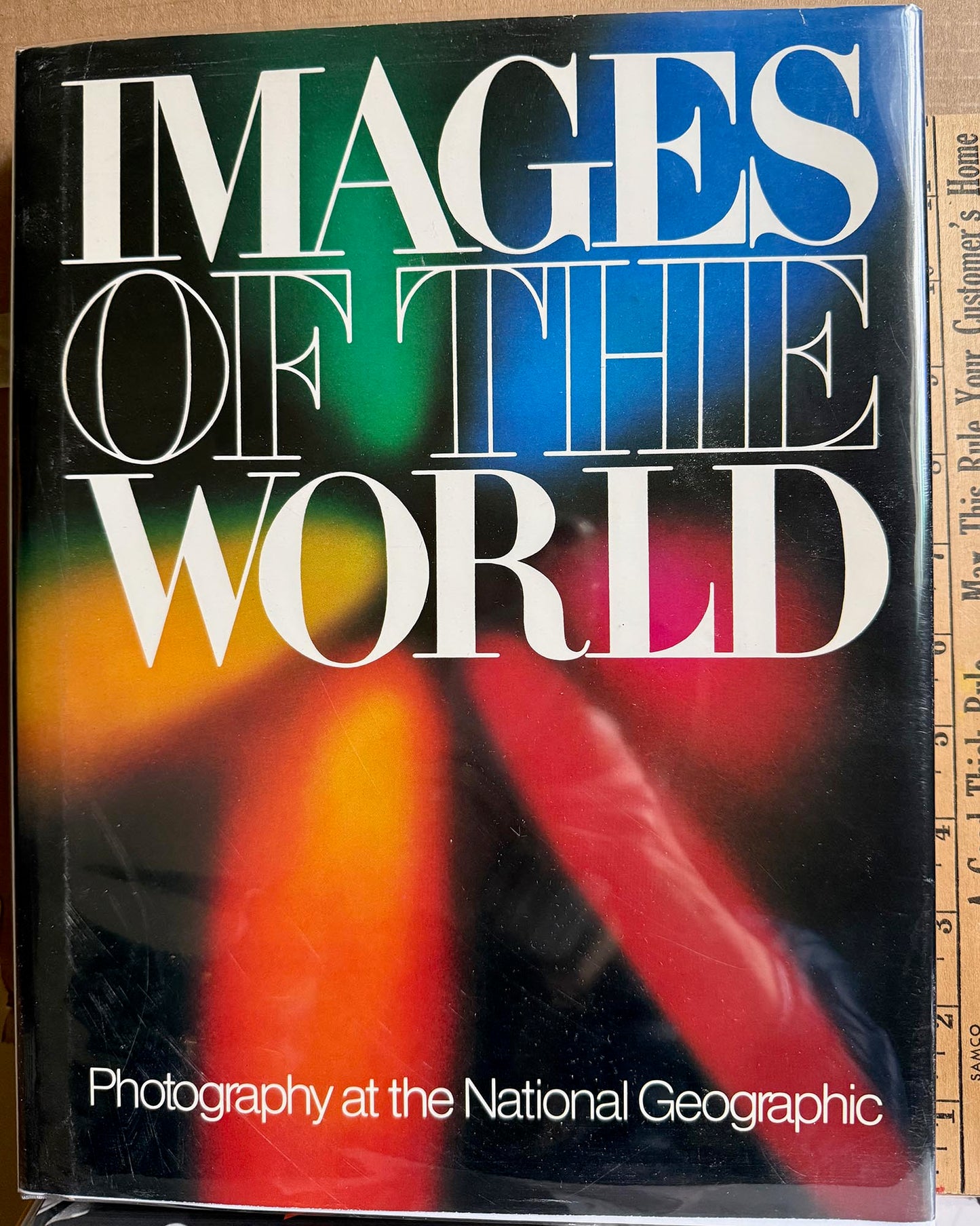 Images of the World: Photography at the National Geographic. Second Edition.