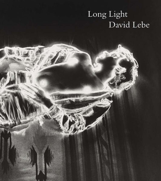 Lebe, David. Long Light. Photographs by David Lebe by Peter Barberie.